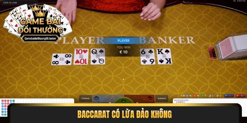 baccarat có lừa đảo không