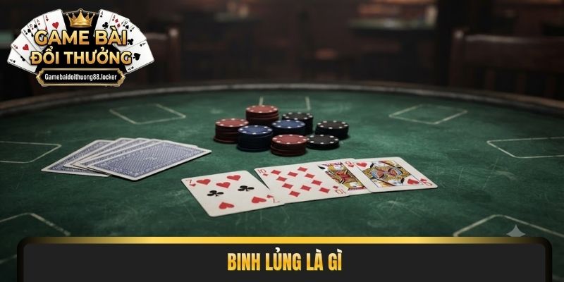 Binh Lủng Là Gì