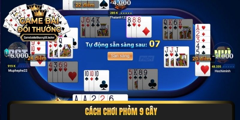 cách chơi phỏm 9 cây