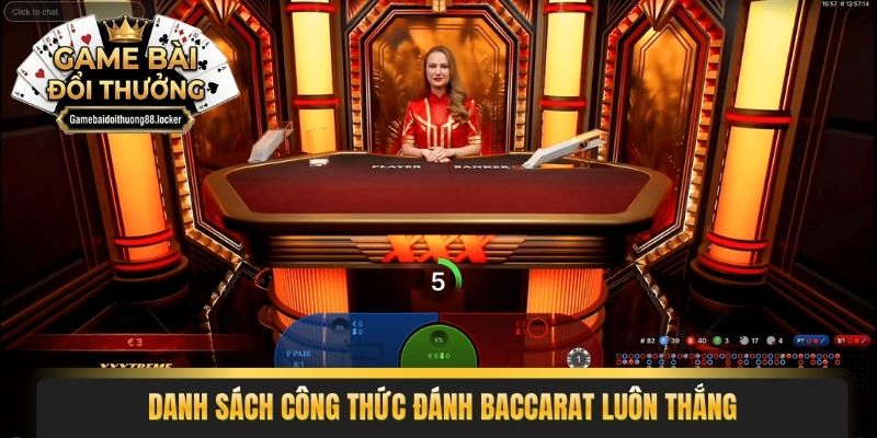 Danh sách công thức đánh Baccarat luôn thắng