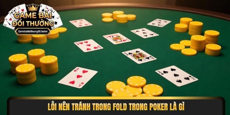 Cải thiện level với fold trong poker là gì