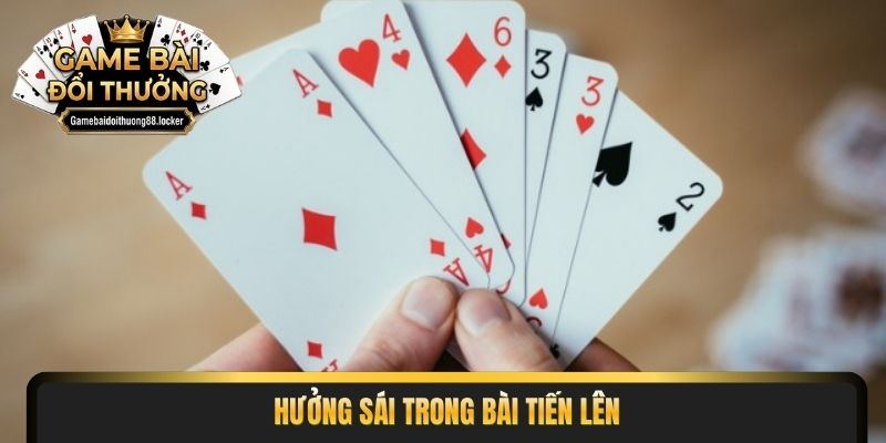 hưởng sái là gì trong bài tiến lên