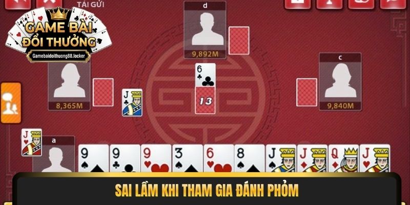 Sai lầm khi tham gia đánh phỏm