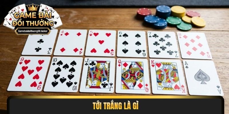 tới trắng là gì