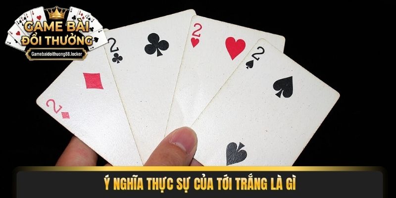 Ý nghĩa thực sự của tới trắng là gì