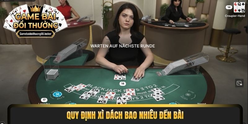 Quy định xì dách bao nhiêu đền bài