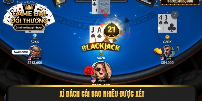xì dách cái bao nhiêu được xét